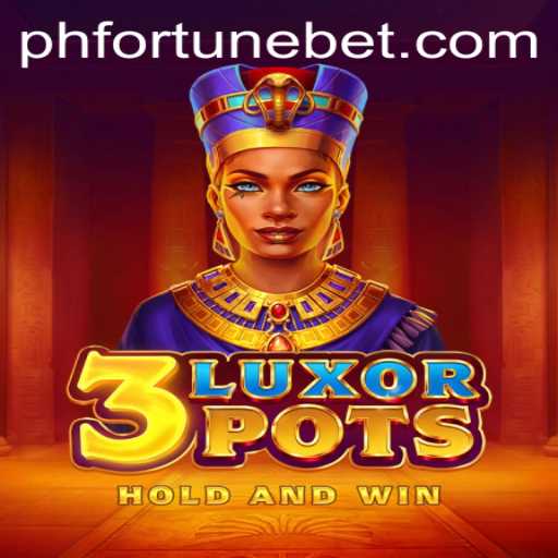 Discover the Thrilling World of 3LuxorPots: Unveiling the Excitement with PHFORTUNE