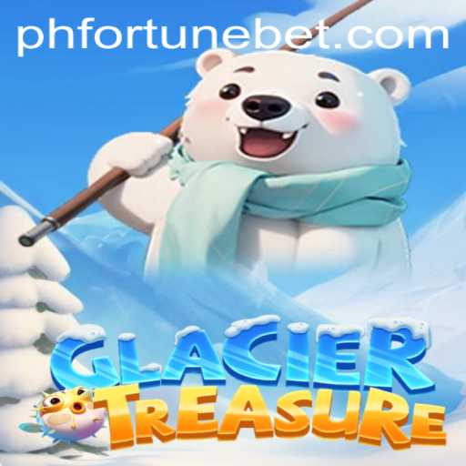Discover the Thrills of GlacierTreasure and Unravel the Secrets of PHFORTUNE