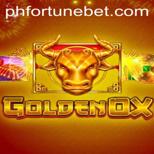 GoldenOx - Unveiling the Thrill of PHFORTUNE
