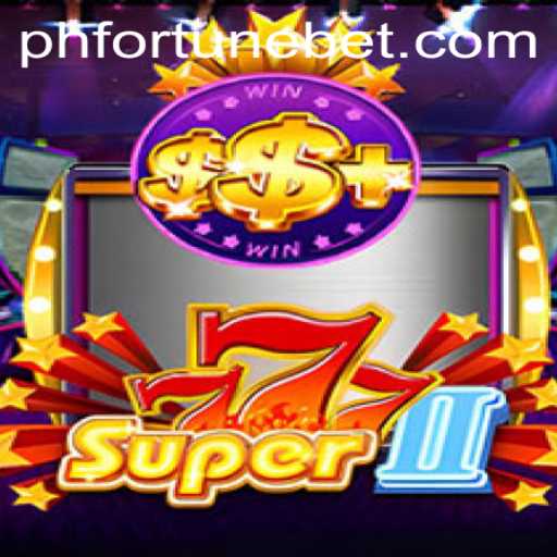 Super777II: A Thrilling New Chapter in Gaming with PHFORTUNE